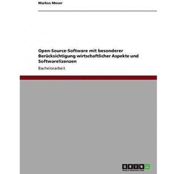 Open-source-software mit besonderer berücksichtigung wirtschaftlicher aspekte und softwarelizenzen.