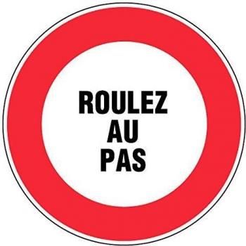 Novap - Panneau de signalisation - Roulez au pas - Diamètre 300 mm Rigide