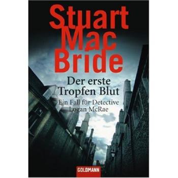 Der erste Tropfen Blut: Ein Fall für Detective Logan McRae - Stuart MacBride