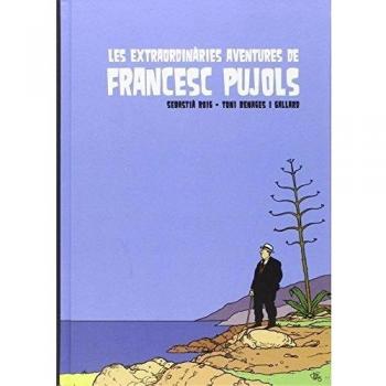 LES EXTRAORDINÀRIES AVENTURES DE FRANCESC PUJOLS