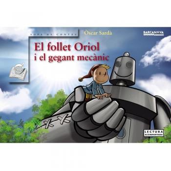 El Follet Oriol I El Gegant Mecánic - [Livre en VO]