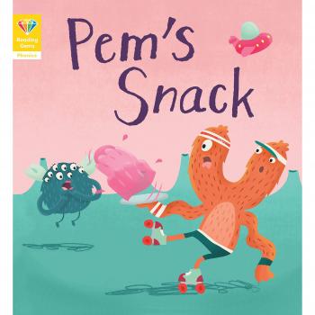 Reading Gems Phonics: Pem's Snack
