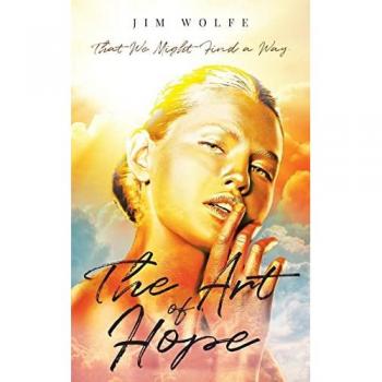 The Art of Hope: That We Might Find a Way