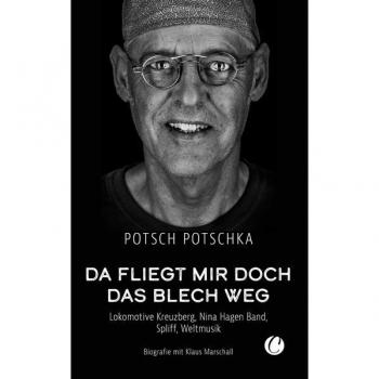 Potschka, Potsch: Da fliegt mir doch das Blech weg