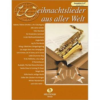 Weihnachtslieder aus aller Welt, für Saxophon in Es solo oder Duett