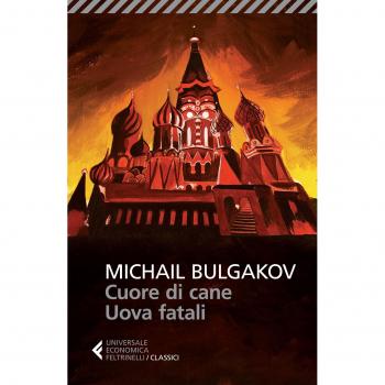 Cuore di cane-Uova fatali - Bulgakov Michail
