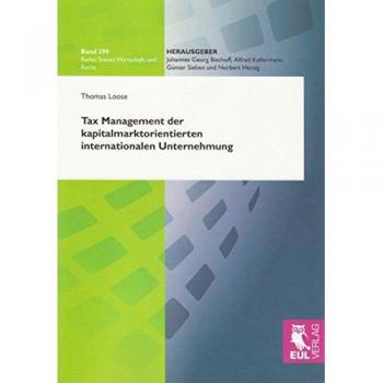Tax Management der kapitalmarktorientierten internationalen Unternehmung