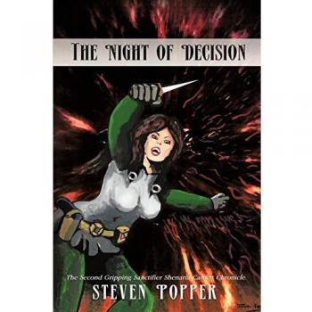 The Night of Decision: The Second Gripping Sanctifier Shenaria Calvert Chronicle (Sanctifier Shenaria Calvert Chronicles, Band 2)