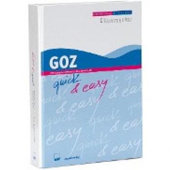 GOZ quick & easy: Der Kompakt-Kommentar fürs Praxisteam