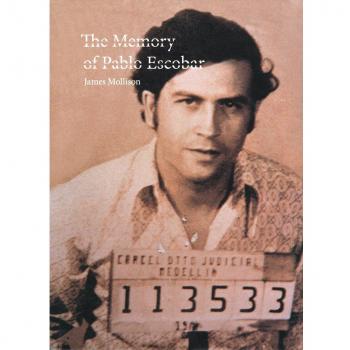 The Memory of Pablo Escobar