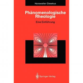 Phänomenologische Rheologie: Eine Einführung