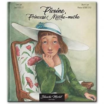 Pivoine, princesse Mèche-moche