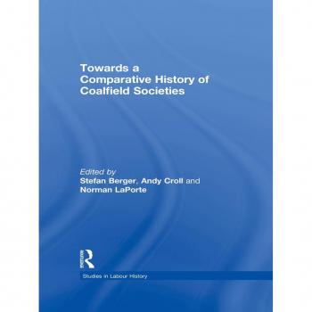 Vitalsource Technologies, Inc. Towards A Comparative History Of Coalfield Societies