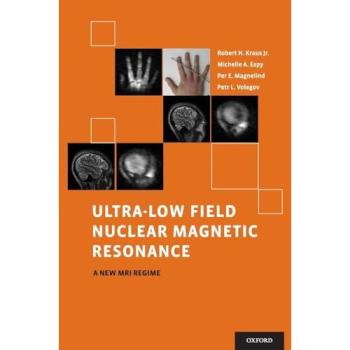Ultra-Low Field Nuclear Magnetic Resonance: A New Mri Regime