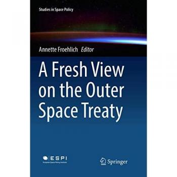 A Fresh View on the Outer Space Treaty