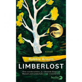 Limberlost: Roman | coming of Age in Tasmanien