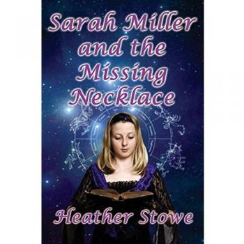Sarah Miller And The Missing Necklace