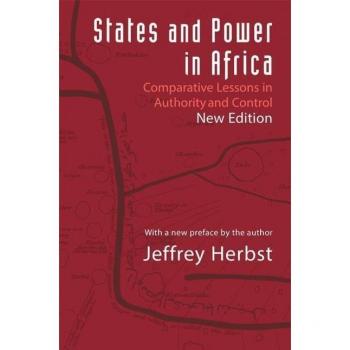 Princeton States and Power in Africa: Comparative Lessons in Authority and Control