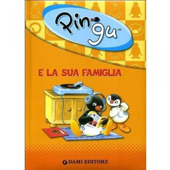 Pingu e la sua famiglia. Ediz. illustrata