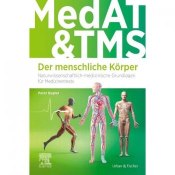 MedAT und TMS - Der menschliche Körper