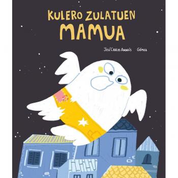 Kulero zulatuen mamua (Tapa dura).