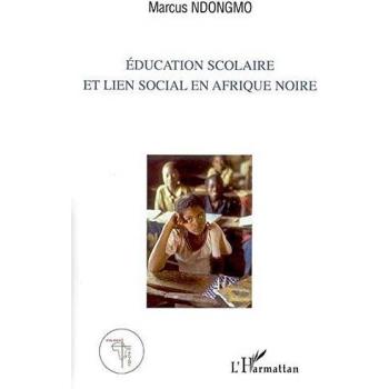 Education scolaire et lien social en Afrique noire