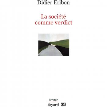 La société comme verdict : Classes, identités, trajectoires