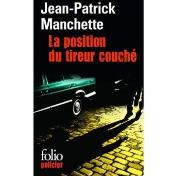 La Position du tireur couché (Folio Policier)