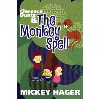 Clarence Duntz & The Monkey Spell