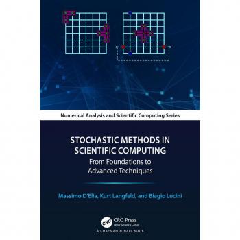 Stochastic Methods in Scientific Computing