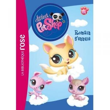 Littlest PetShop, Tome 8 : Romain s'ennuie