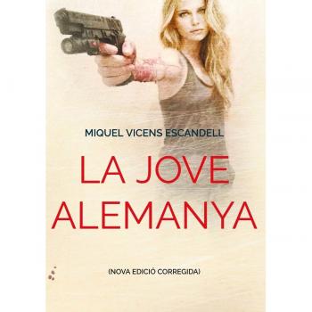 La jove alemanya: (Nova edició corregida) (Tapa dura).