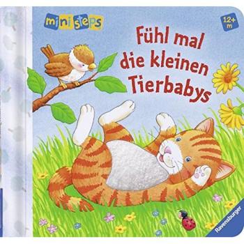 ministeps® Bücher: Fühl mal die kleinen Tierbabys: Ab 12 Monaten