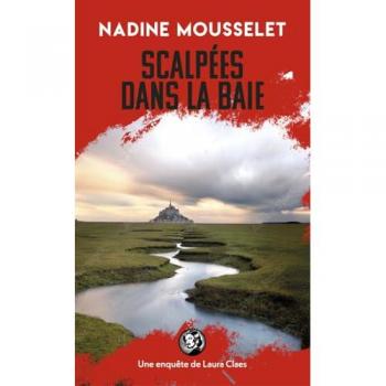 Scalpées dans la baie