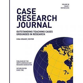 Case Research Journal, 38(1): Outstanding Teaching Cases Grounded in Research