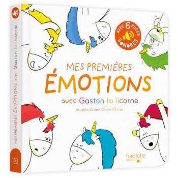 Gaston la licorne : les émotions de Gaston : mes premières émotions avec Gaston la licorne