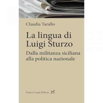La lingua di Luigi Sturzo. Dalla militanza siciliana alla politica nazionale