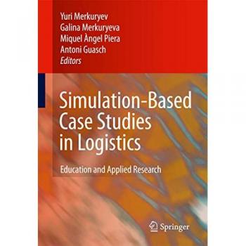 Simulation-Based Case Studies in Logistics