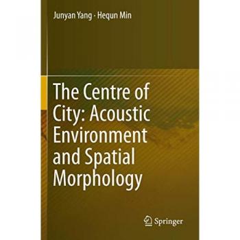 The Centre of City: Acoustic Environment and Spatial Morphology