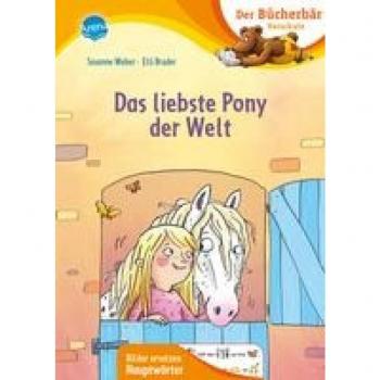 Weber, Susanne: Das liebste Pony der Welt