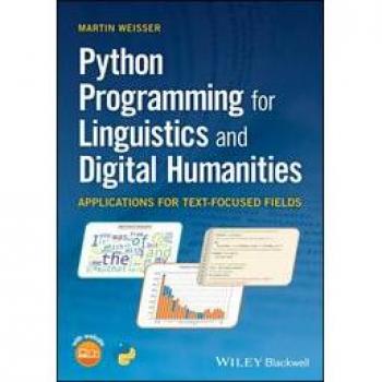 Martin Weisser Python Programming for Linguistics and Digital Humanities