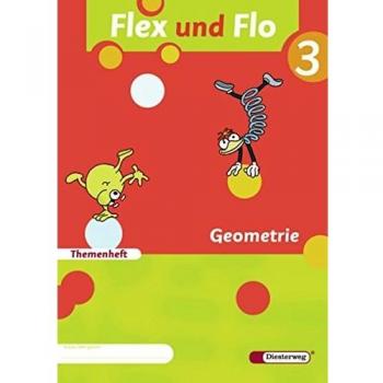 Flex und Flo. Themenheft Geometrie 3
