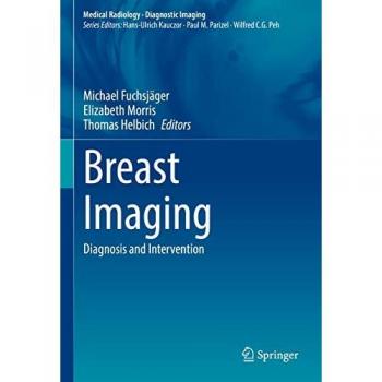 Breast Imaging: Diagnosis and Intervention (Medical Radiology)