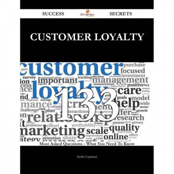 Vitalsource Technologies, Inc. Customer Loyalty 133 Success Secrets - 133 Most Asked Questions On Cust