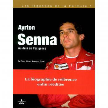 Ayrton senna au dela de l'exigence 2e ed