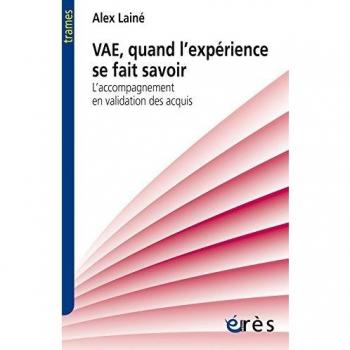 VAE : quand l'expérience se fait savoir : L'accompagnement en validation des acquis