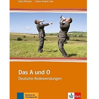 DAS A UND O DEUTSCHE REDEWENDUNGEN