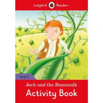 Jack and the Beanstalk Activity Book - Ladybird Readers Level 3 - [Version Originale]