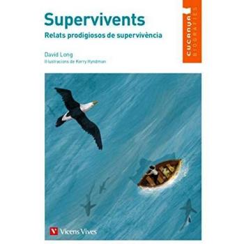 SUPERVIVENTS (CUCANYA BIOGRAFIES)