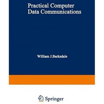 Practical Computer Data Communications (Applications of Communications Theory)